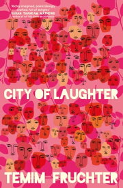 City of Laughter【電子書籍】[ Temim Fruchter ]