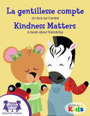 La gentillesse compte / Kindness Matters