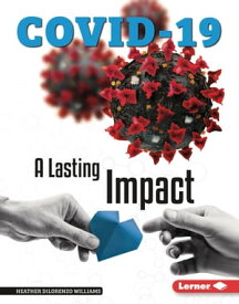 A Lasting Impact【電子書籍】[ Heather DiLorenzo Williams ]