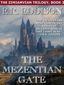 The Mezentian Gate【電子書籍】[ E.R. Eddison ]