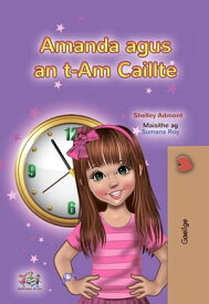 Amanda agus an t-Am Caillte Irish Bedtime Collection【電子書籍】[ Shelley Admont ]