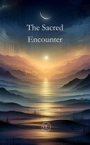 The Sacred Encounter
