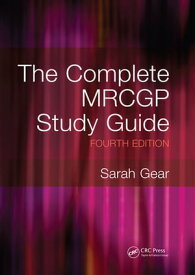 The Complete MRCGP Study Guide, 4th Edition【電子書籍】[ Sarah Gear ]