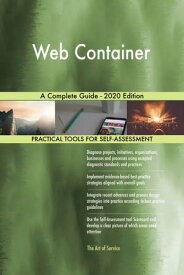 Web Container A Complete Guide - 2020 Edition【電子書籍】[ Gerardus Blokdyk ]