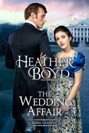 The Wedding Affair【電子書籍】[ Heather Boyd ]