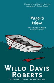 Megan's Island【電子書籍】[ Willo Davis Roberts ]