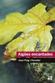 Aig?es encantades【電子書籍】[ Joan Puig Ferreter ]