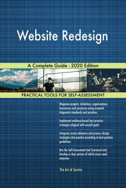 Website Redesign A Complete Guide - 2020 Edition【電子書籍】[ Gerardus Blokdyk ]