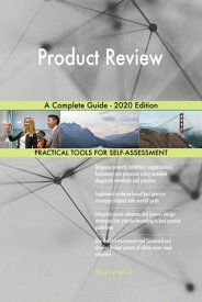 Product Review A Complete Guide - 2020 Edition【電子書籍】[ Gerardus Blokdyk ]
