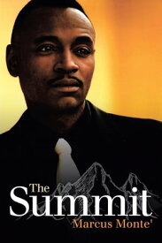 The Summit【電子書籍】[ Marcus Monte' ]