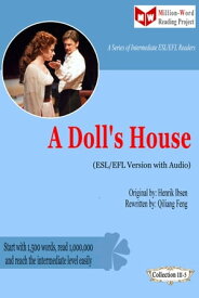 A Doll’s House (ESL/EFL Version with Audio)【電子書籍】[ Qiliang Feng ]