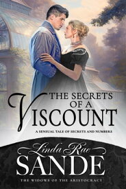 The Secrets of a Viscount【電子書籍】[ Linda Rae Sande ]