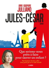 Jules-C?sar【電子書籍】[ Anne-Dauphine Julliand ]