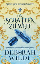 Ein Schatten zu weit