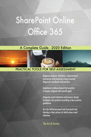 SharePoint Online Office 365 A Complete Guide - 2020 Edition【電子書籍】[ Gerardus Blokdyk ]