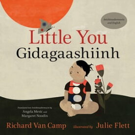 Little You / Gidagaashiinh【電子書籍】[ Richard Van Camp ]