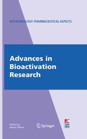 Advances in Bioactivation Research【電子書籍】
