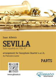 Sevilla - Saxophone Quartet (parts) Suite espa?ola no.1 Op. 47【電子書籍】[ Isaac Alb?niz ]
