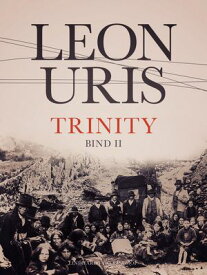 Trinity - Bind 2【電子書籍】[ Leon Uris ]