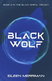 Black Wolf【電子書籍】[ Eileen Merriman ]