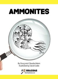 Ammonites【電子書籍】[ Claudia Mann ]