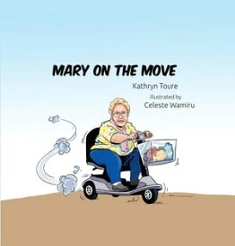 Mary on the Move【電子書籍】[ Kathryn Toure ]