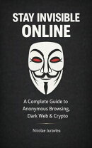 Stay Invisible Online