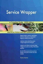 Service Wrapper A Complete Guide - 2020 Edition【電子書籍】[ Gerardus Blokdyk ]