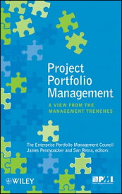 Project Portfolio Management A View from the Management Trenches【電子書籍】[ EPMC, Inc. ]
