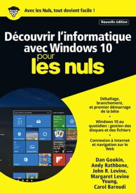 D?couvrir l'informatique avec Windows 10 M?gapoche Pour les Nuls, nelle ?dition【電子書籍】[ Andy Rathbone ]