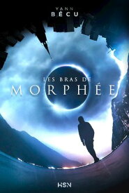 Les bras de Morph?e【電子書籍】[ Yann B?cu ]