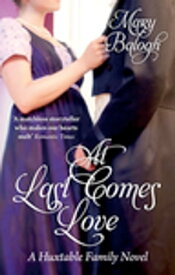 At Last Comes Love Number 3 in series【電子書籍】[ Mary Balogh ]