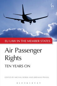 Air Passenger Rights Ten Years On【電子書籍】