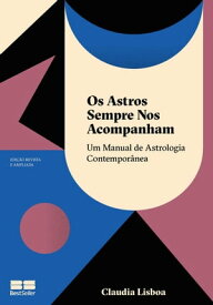 Os astros sempre nos acompanham (Edi??o revista e ampliada)【電子書籍】[ Cl?udia Lisboa ]