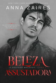 Beleza Assustadora【電子書籍】[ Anna Zaires ]