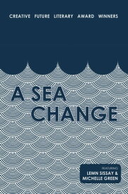 A Sea Change Creative Future Literary Award Winners【電子書籍】[ Victoria Heath Silk ]