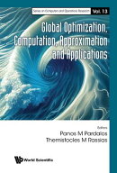Global Optimization, Computation, Approximation and Applications