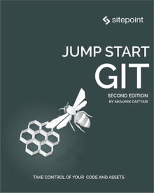 Jump Start Git【電子書籍】[ Shaumik Daityari ]