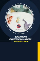 Educating Exceptional Needs Youngsters. A Resource For Educators, Parents, And Healthcare Practitioners: Counseling Ramifications