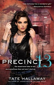 Precinct 13【電子書籍】[ Tate Hallaway ]