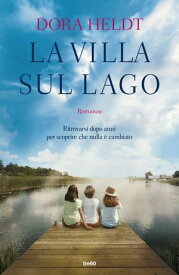 La villa sul lago【電子書籍】[ Dora Heldt ]