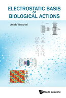 Electrostatic Basis of Biological Actions