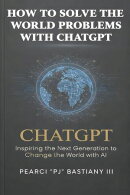 How to Solve the World's Problems with ChatGPT