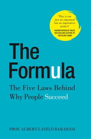 The Formula The Five Laws Behind Why People Succeed【電子書籍】[ Albert-L?szl? Barab?si ]