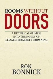 Rooms Without Doors【電子書籍】[ Ronald A Bonnick ]
