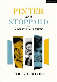 Pinter and Stoppard A Director's View【電子書籍】[ Carey Perloff ]
