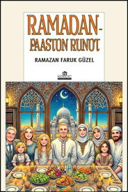 Ramadan-paaston runot 【電子書籍】[ Roh Nordic AB ]