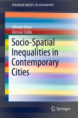 Socio-Spatial Inequalities in Contemporary Cities 
