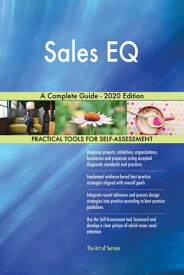 Sales EQ A Complete Guide - 2020 Edition【電子書籍】[ Gerardus Blokdyk ]