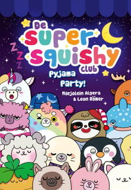 Pyjama Party!【電子書籍】[ Marjolein Algera ]
